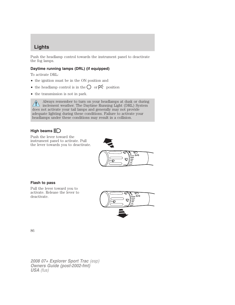 Daytime running lamps (drl) (if equipped), High beams, Flash to pass | Lights | FORD 2008 Explorer Sport Trac v.1 User Manual | Page 86 / 368