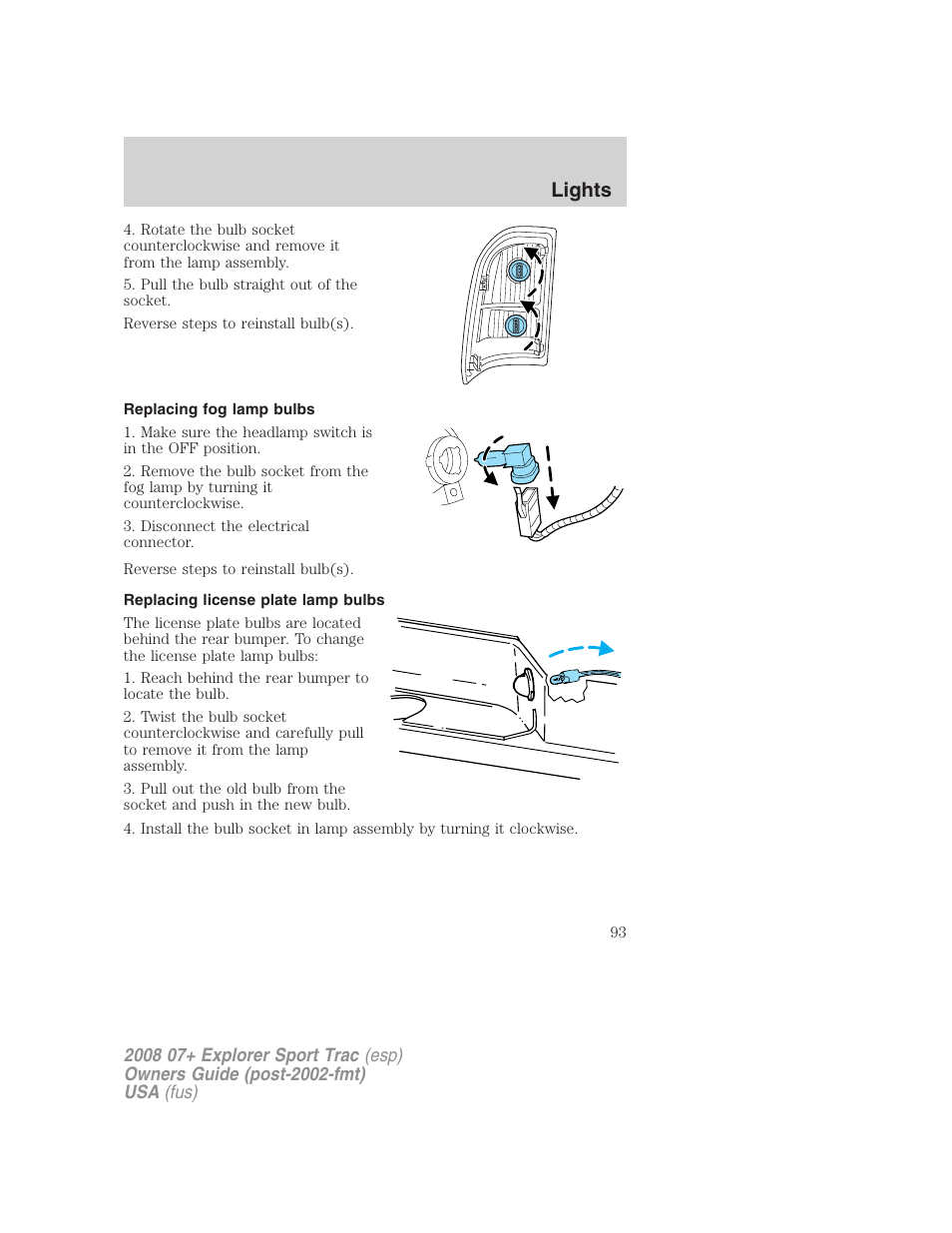 Replacing fog lamp bulbs, Replacing license plate lamp bulbs, Lights | FORD 2008 Explorer Sport Trac v.1 User Manual | Page 93 / 368