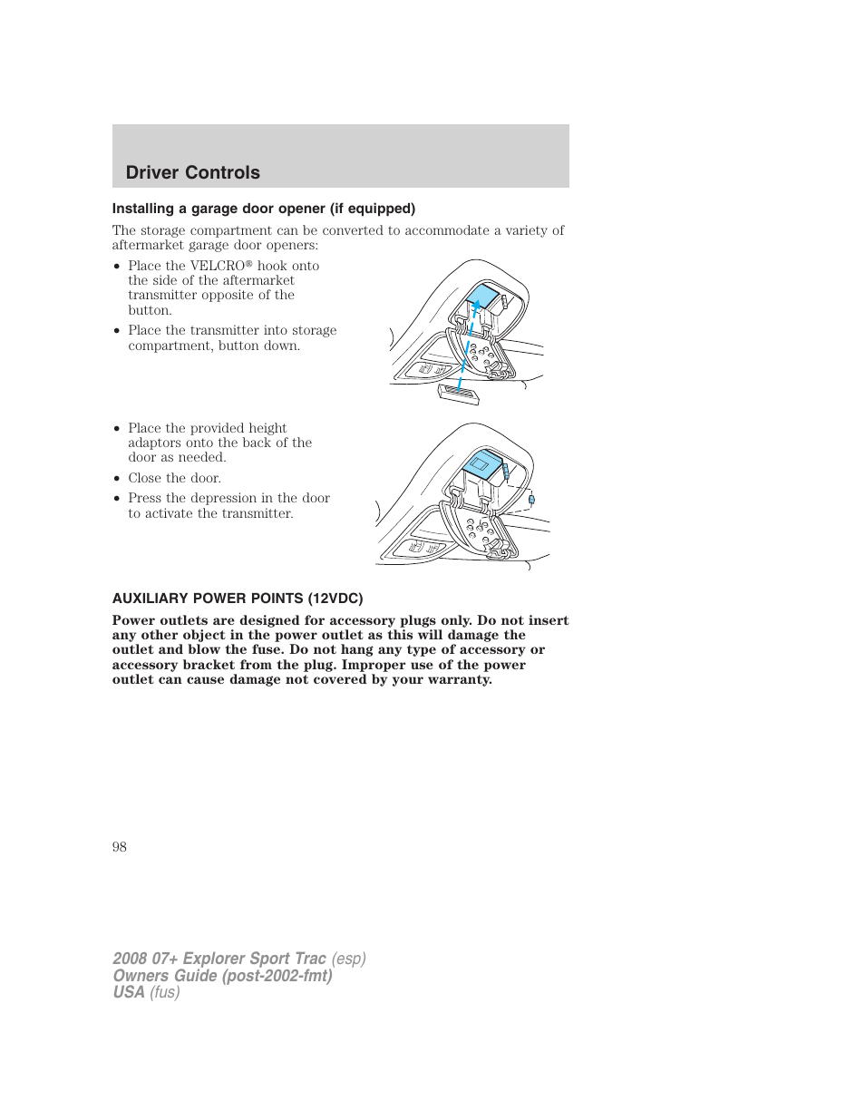 Installing a garage door opener (if equipped), Auxiliary power points (12vdc), Driver controls | FORD 2008 Explorer Sport Trac v.1 User Manual | Page 98 / 368