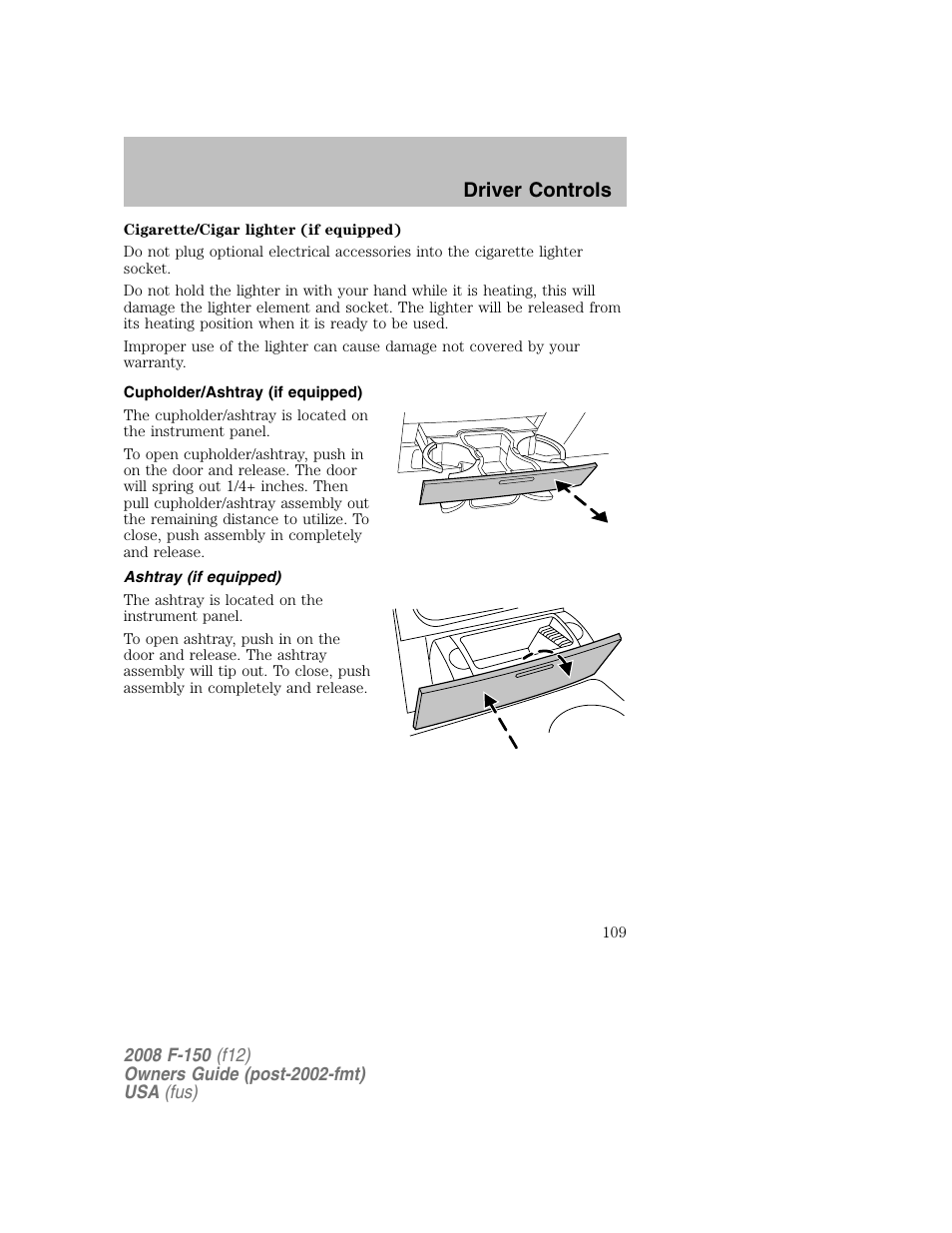 Driver controls | FORD 2008 F-150 v.1 User Manual | Page 109 / 400