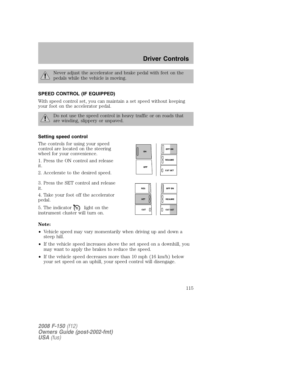 Driver controls | FORD 2008 F-150 v.1 User Manual | Page 115 / 400