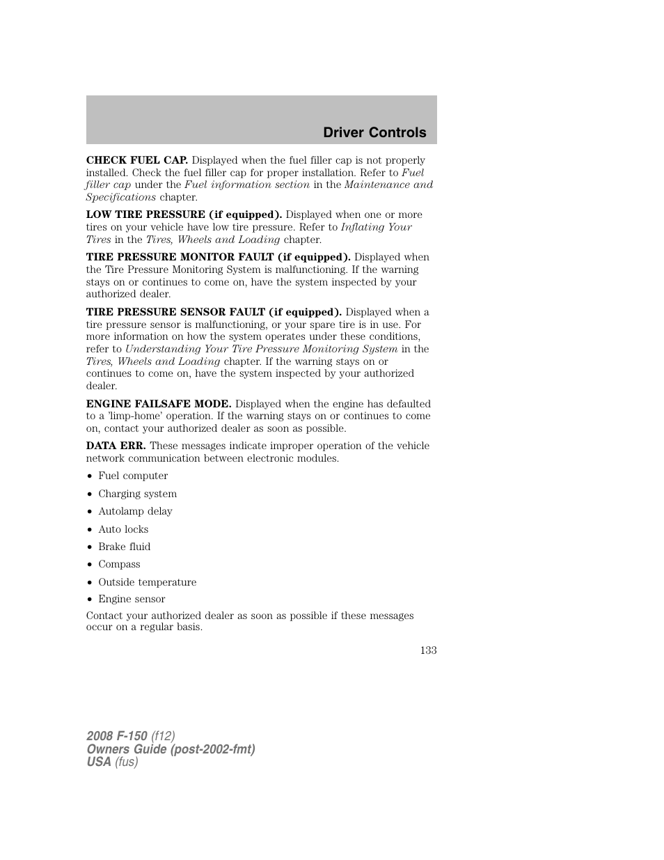 Driver controls | FORD 2008 F-150 v.1 User Manual | Page 133 / 400