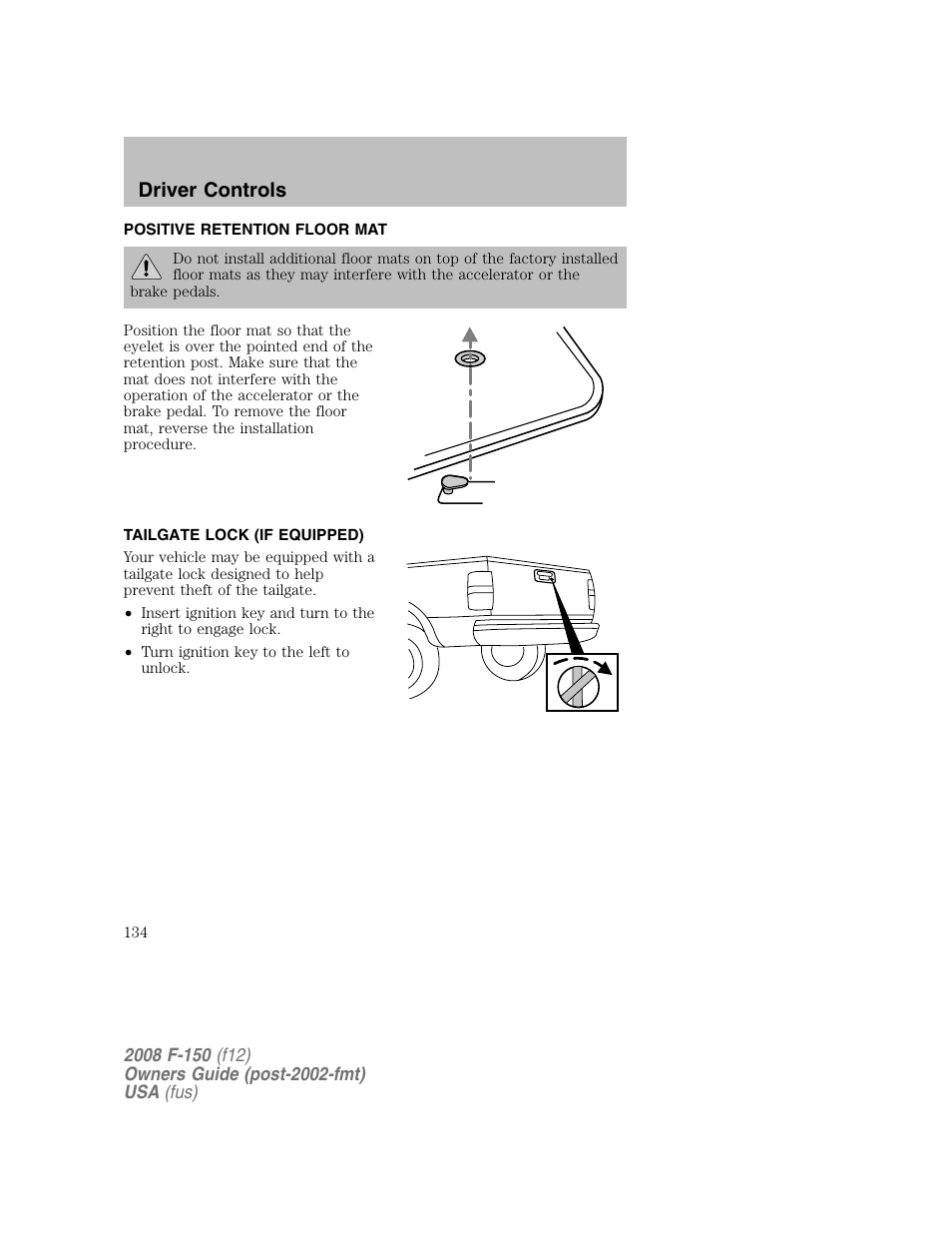 Driver controls | FORD 2008 F-150 v.1 User Manual | Page 134 / 400