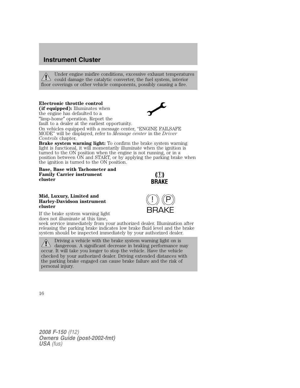 P! brake | FORD 2008 F-150 v.1 User Manual | Page 16 / 400