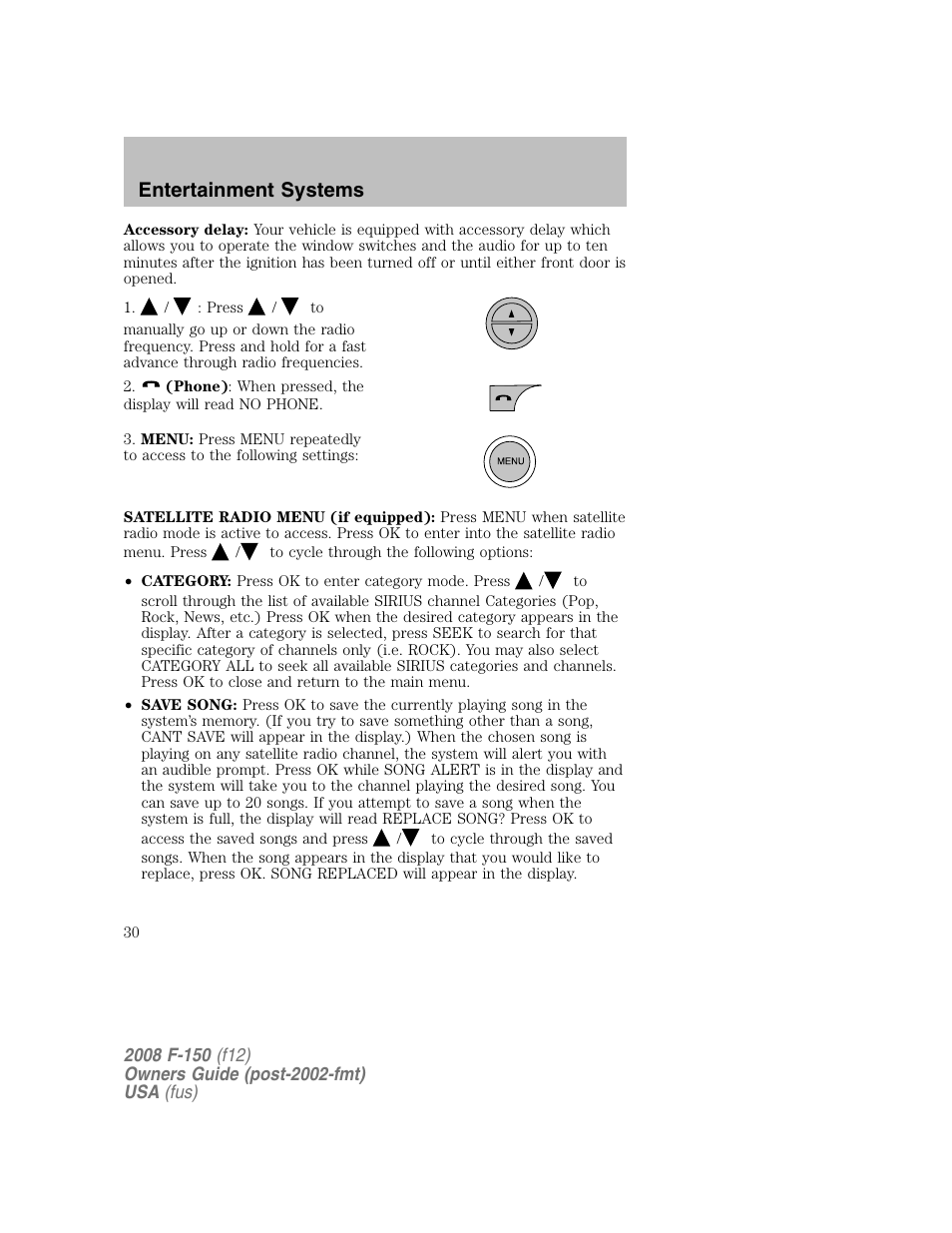 Entertainment systems | FORD 2008 F-150 v.1 User Manual | Page 30 / 400