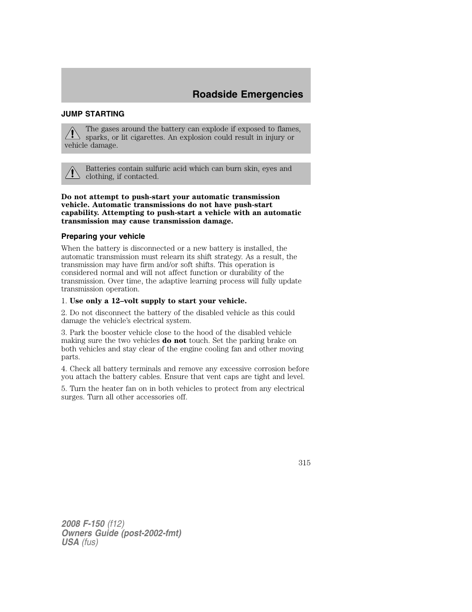 Roadside emergencies | FORD 2008 F-150 v.1 User Manual | Page 315 / 400