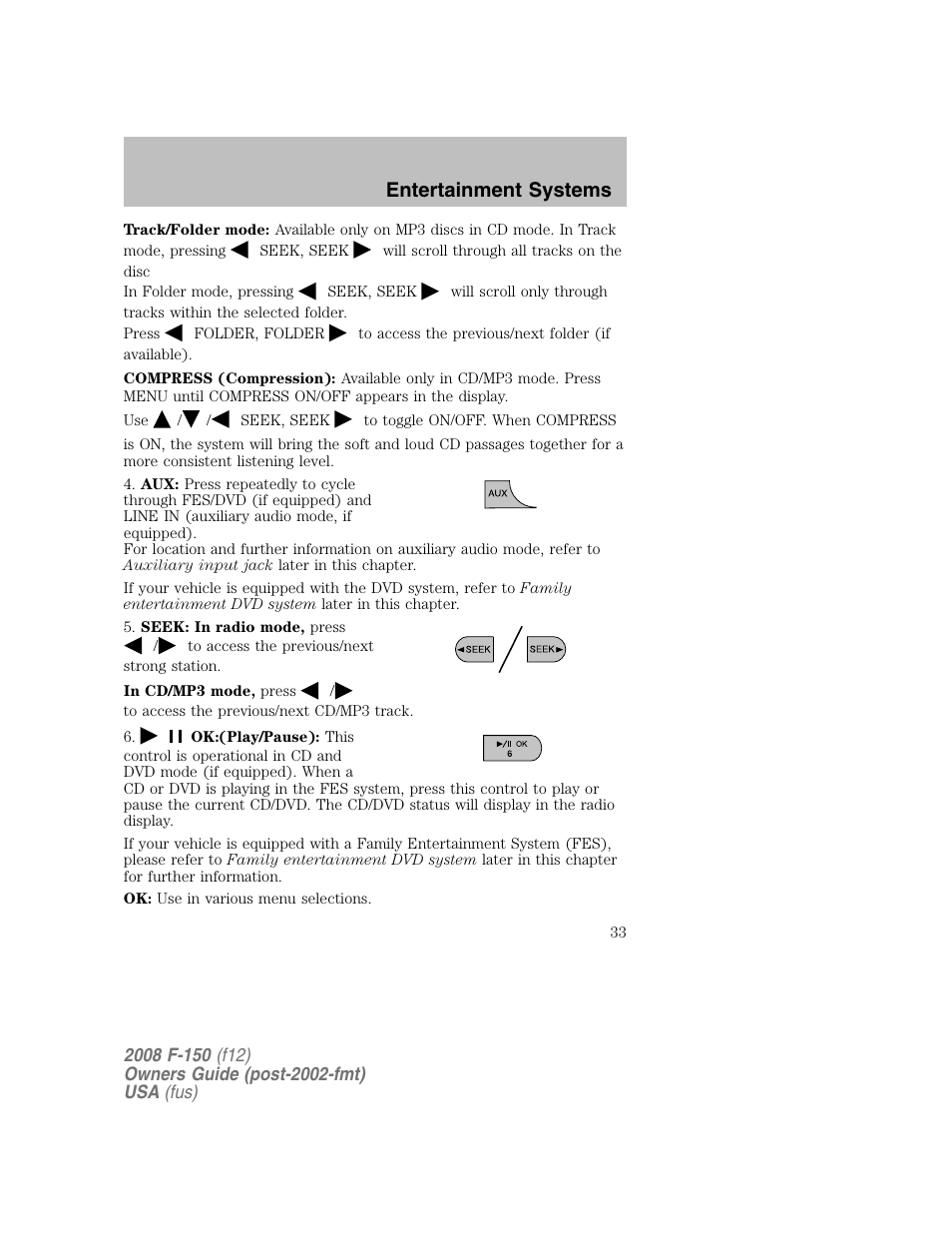 Entertainment systems | FORD 2008 F-150 v.1 User Manual | Page 33 / 400