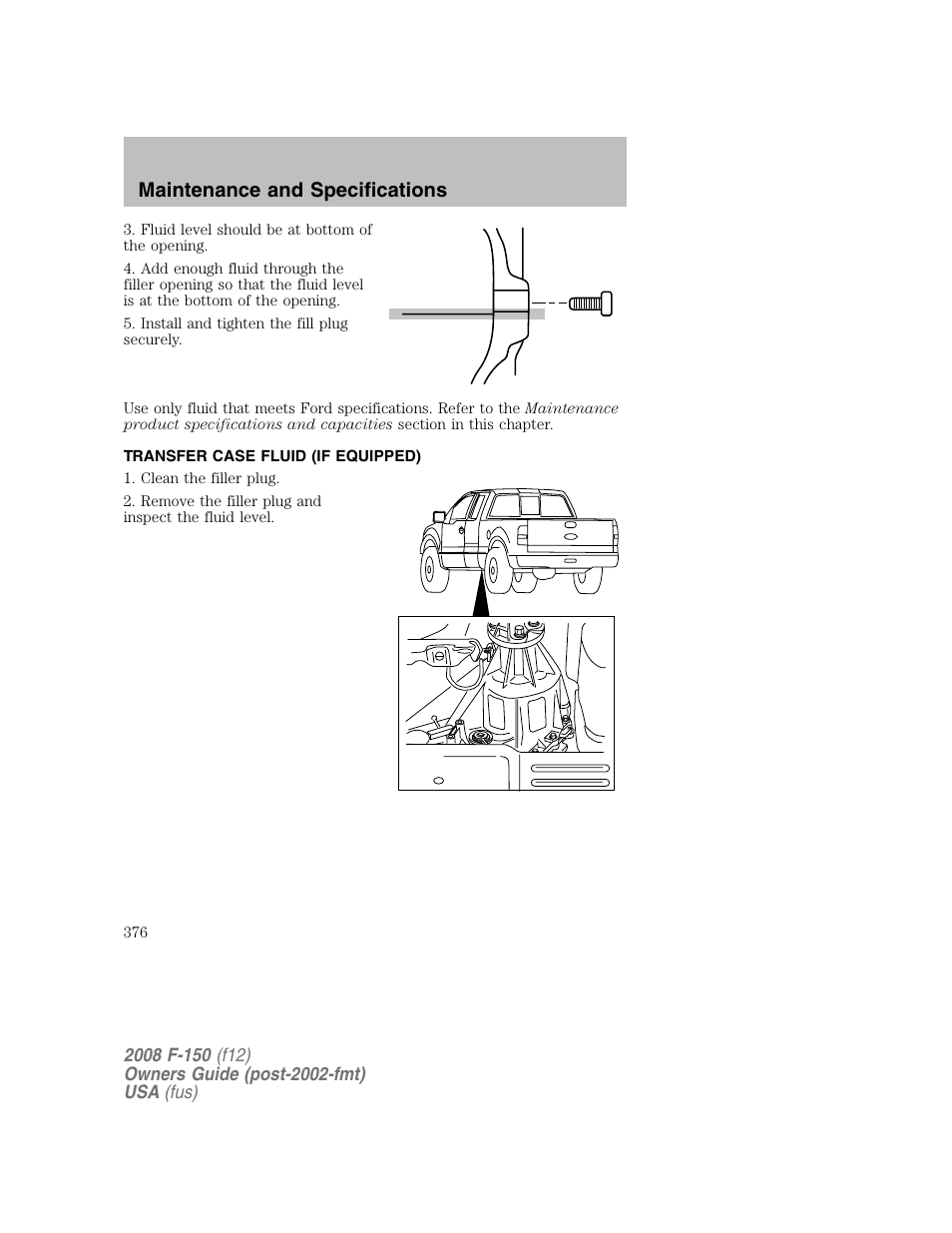 Maintenance and specifications | FORD 2008 F-150 v.1 User Manual | Page 376 / 400