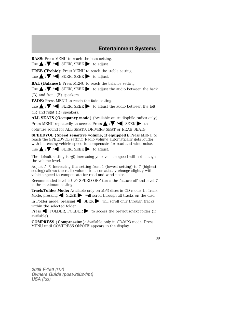 Entertainment systems | FORD 2008 F-150 v.1 User Manual | Page 39 / 400