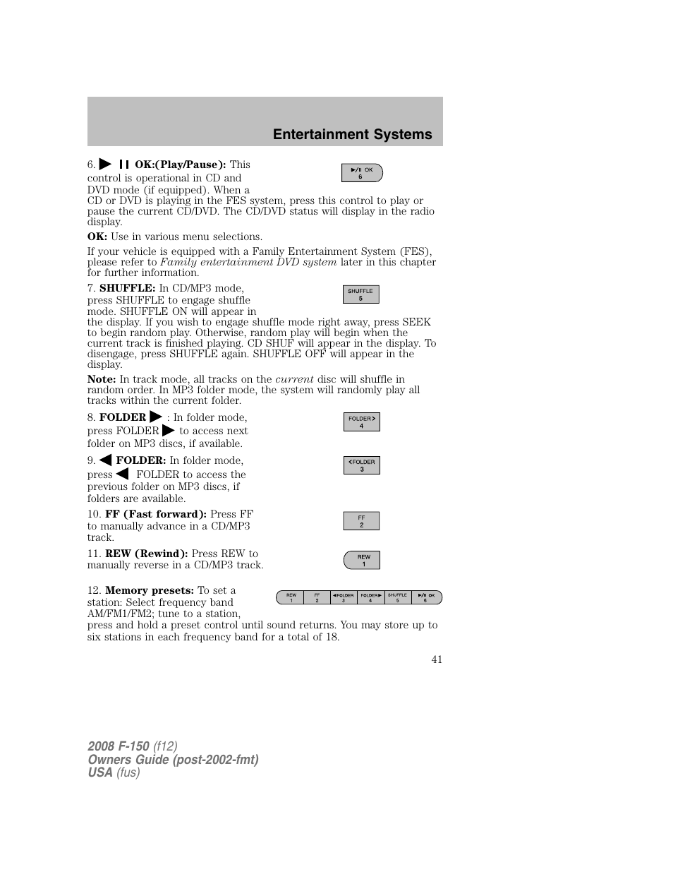 Entertainment systems | FORD 2008 F-150 v.1 User Manual | Page 41 / 400