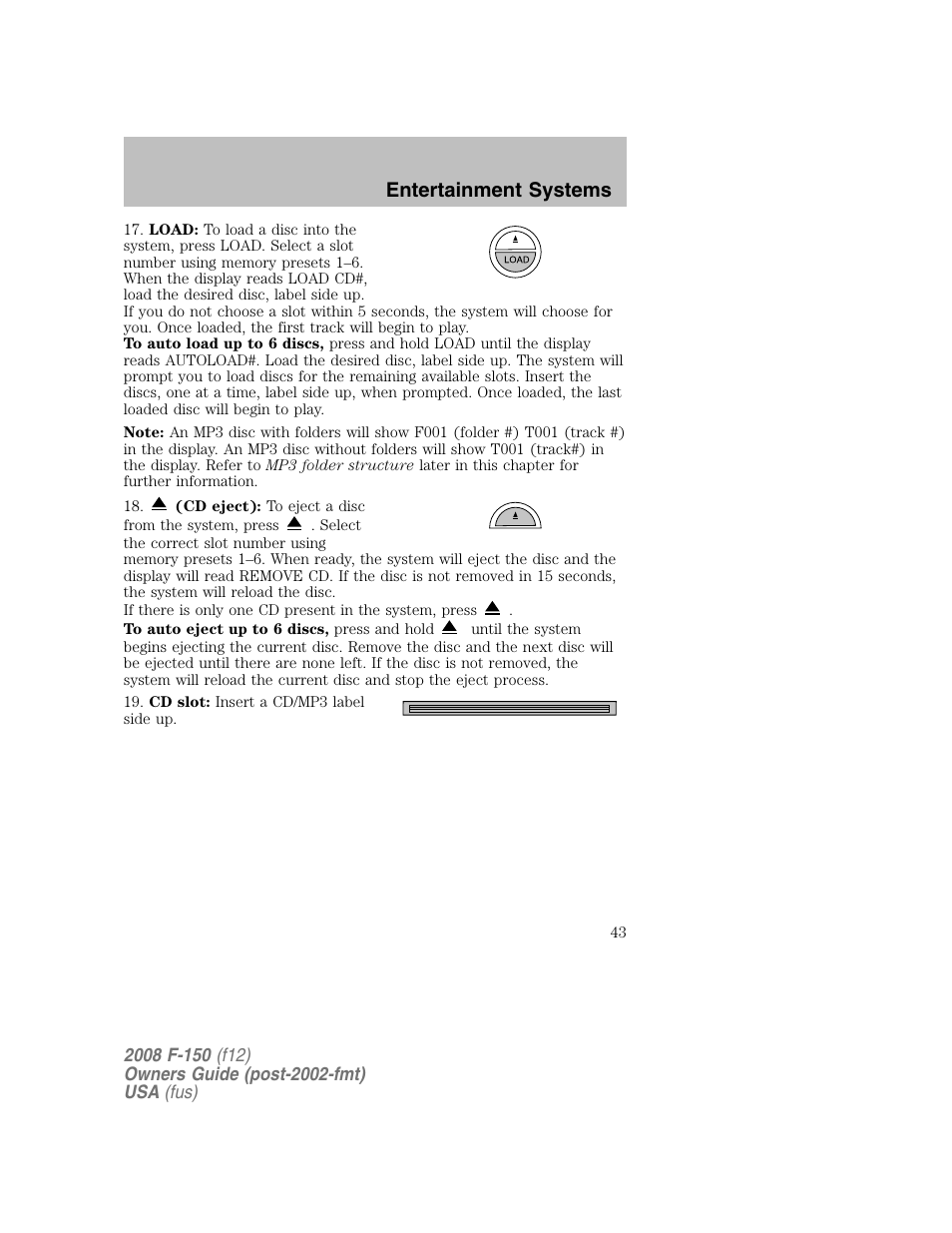 Entertainment systems | FORD 2008 F-150 v.1 User Manual | Page 43 / 400