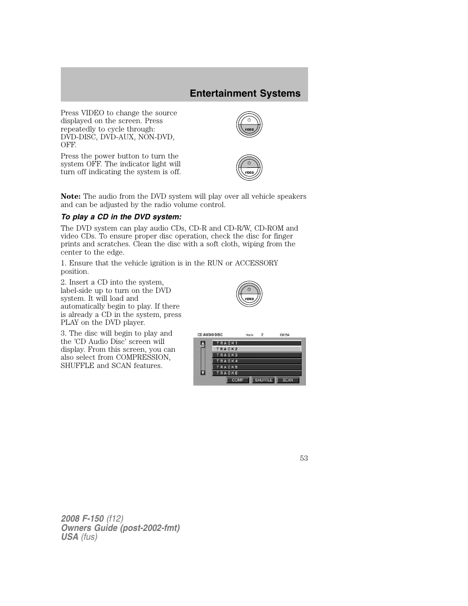 Entertainment systems | FORD 2008 F-150 v.1 User Manual | Page 53 / 400