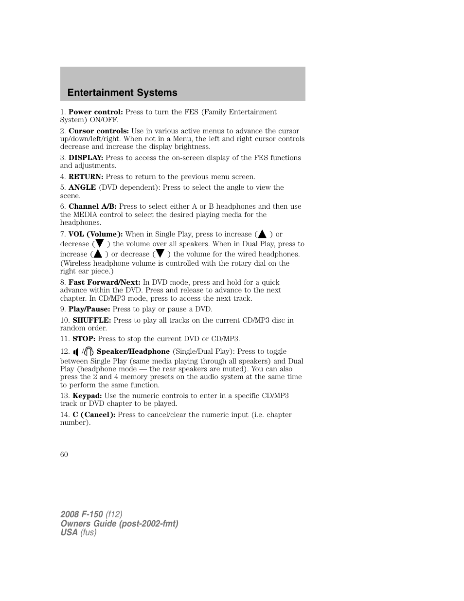 Entertainment systems | FORD 2008 F-150 v.1 User Manual | Page 60 / 400