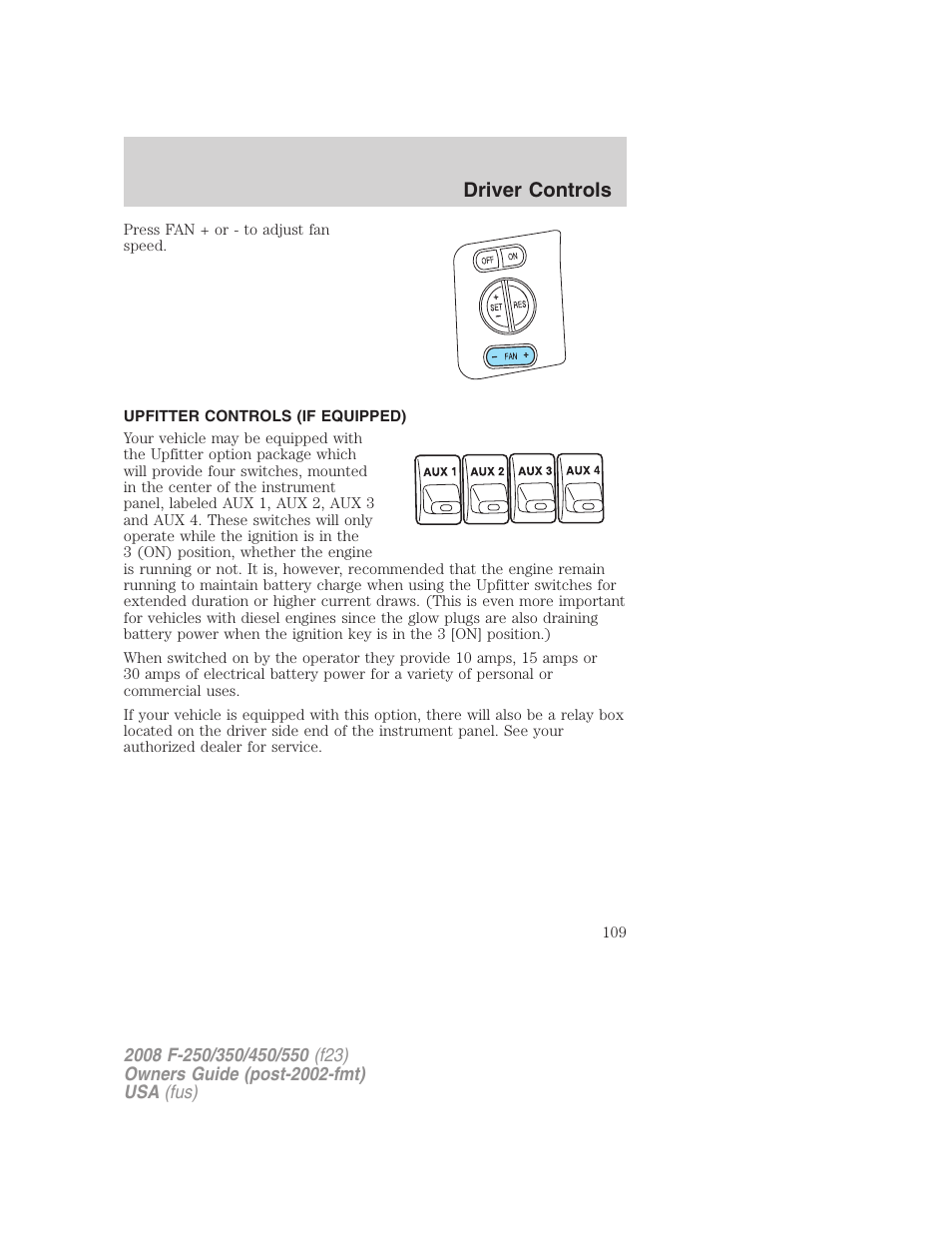 Driver controls | FORD 2008 F-550 v.1 User Manual | Page 109 / 368