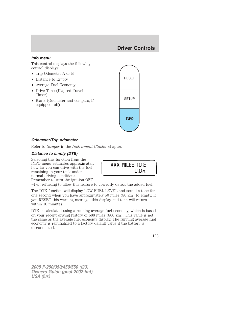 Info menu, Odometer/trip odometer, Distance to empty (dte) | Driver controls | FORD 2008 F-550 v.1 User Manual | Page 123 / 368