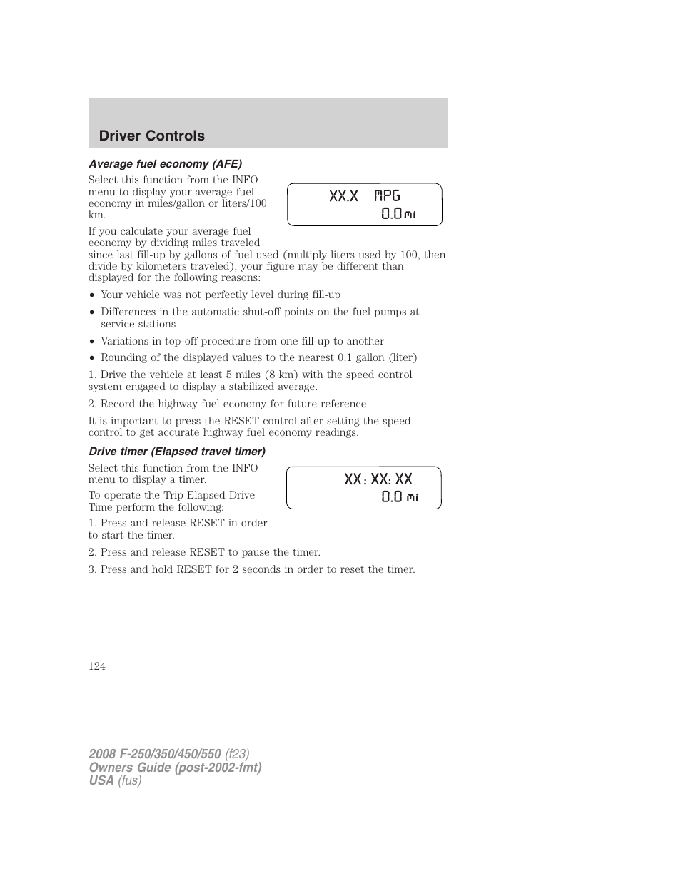 Average fuel economy (afe), Drive timer (elapsed travel timer), Driver controls | FORD 2008 F-550 v.1 User Manual | Page 124 / 368