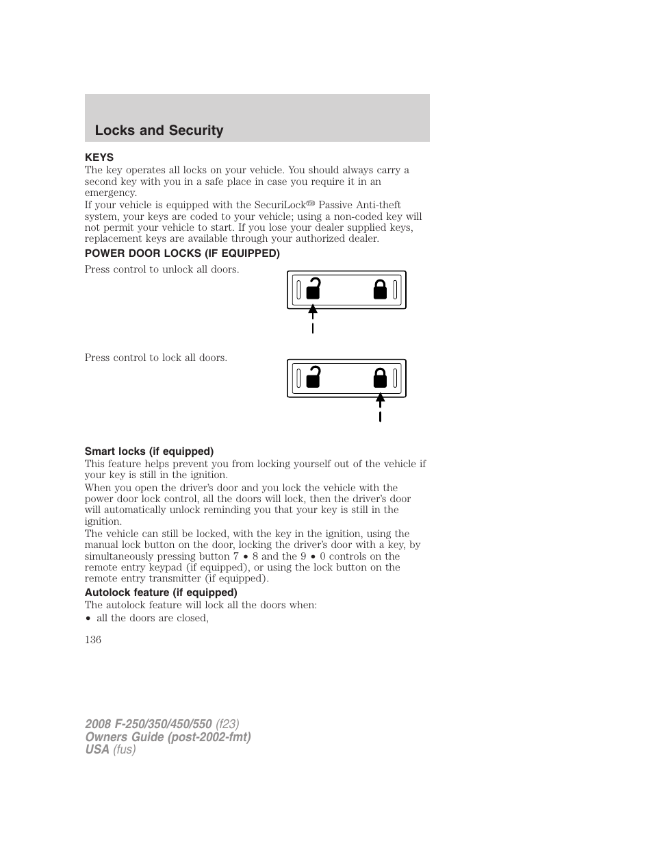 Locks and security, Keys, Power door locks (if equipped) | Smart locks (if equipped), Autolock feature (if equipped), Locks | FORD 2008 F-550 v.1 User Manual | Page 136 / 368