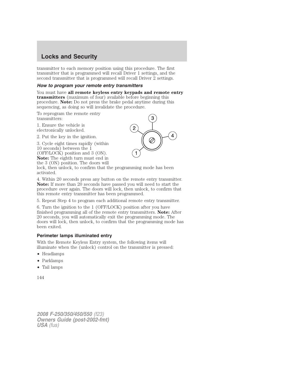 How to program your remote entry transmitters, Perimeter lamps illuminated entry, Locks and security | FORD 2008 F-550 v.1 User Manual | Page 144 / 368