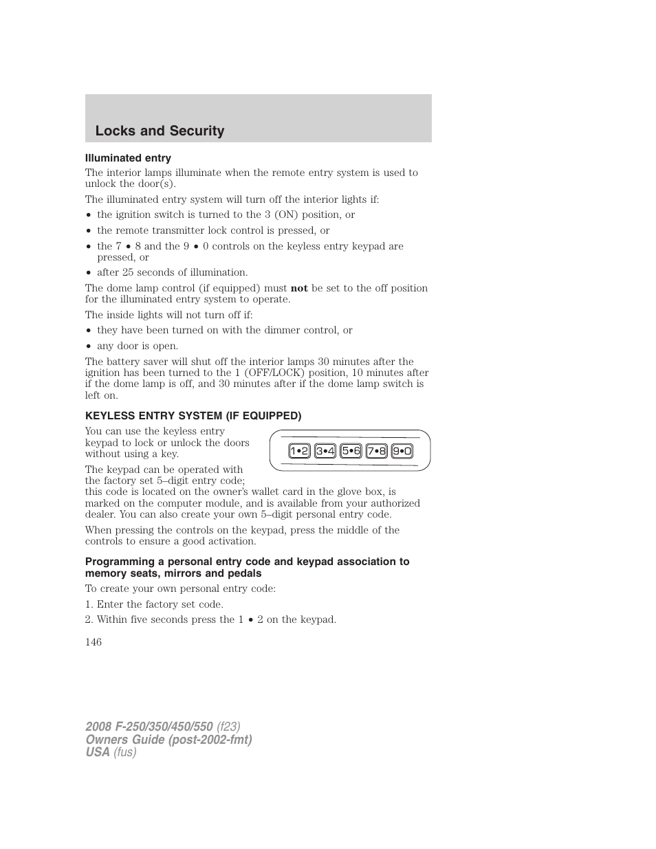 Illuminated entry, Keyless entry system (if equipped), Locks and security | FORD 2008 F-550 v.1 User Manual | Page 146 / 368