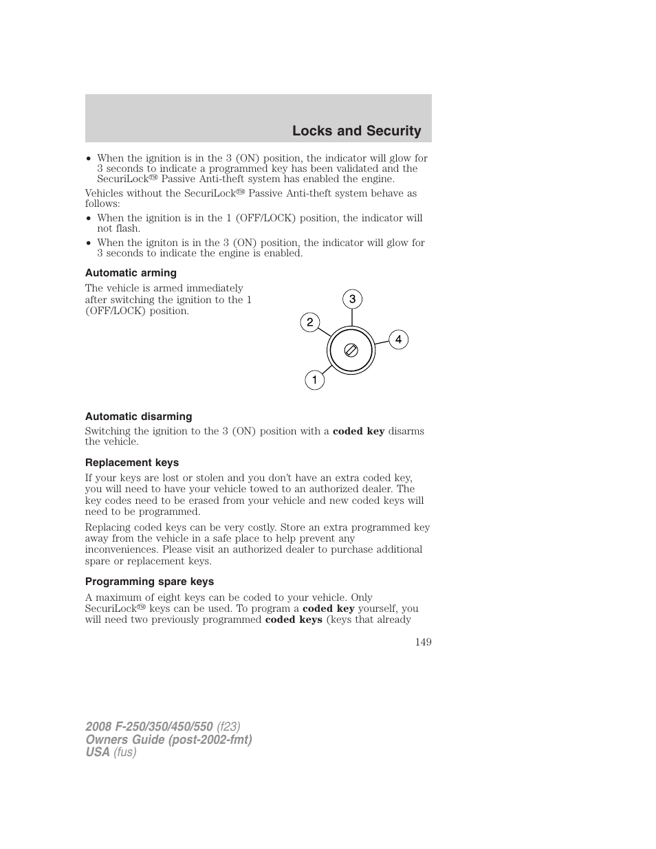 Automatic arming, Automatic disarming, Replacement keys | Programming spare keys, Locks and security | FORD 2008 F-550 v.1 User Manual | Page 149 / 368