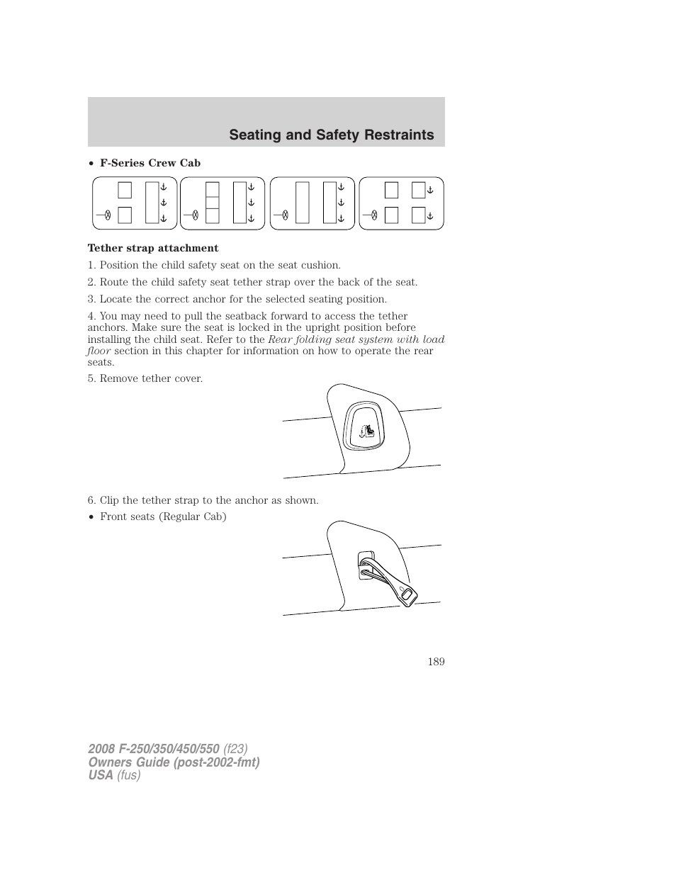Seating and safety restraints | FORD 2008 F-550 v.1 User Manual | Page 189 / 368