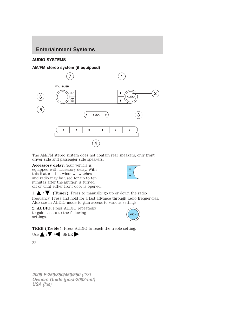 Entertainment systems, Audio systems, Am/fm stereo system (if equipped) | Am/fm stereo | FORD 2008 F-550 v.1 User Manual | Page 22 / 368