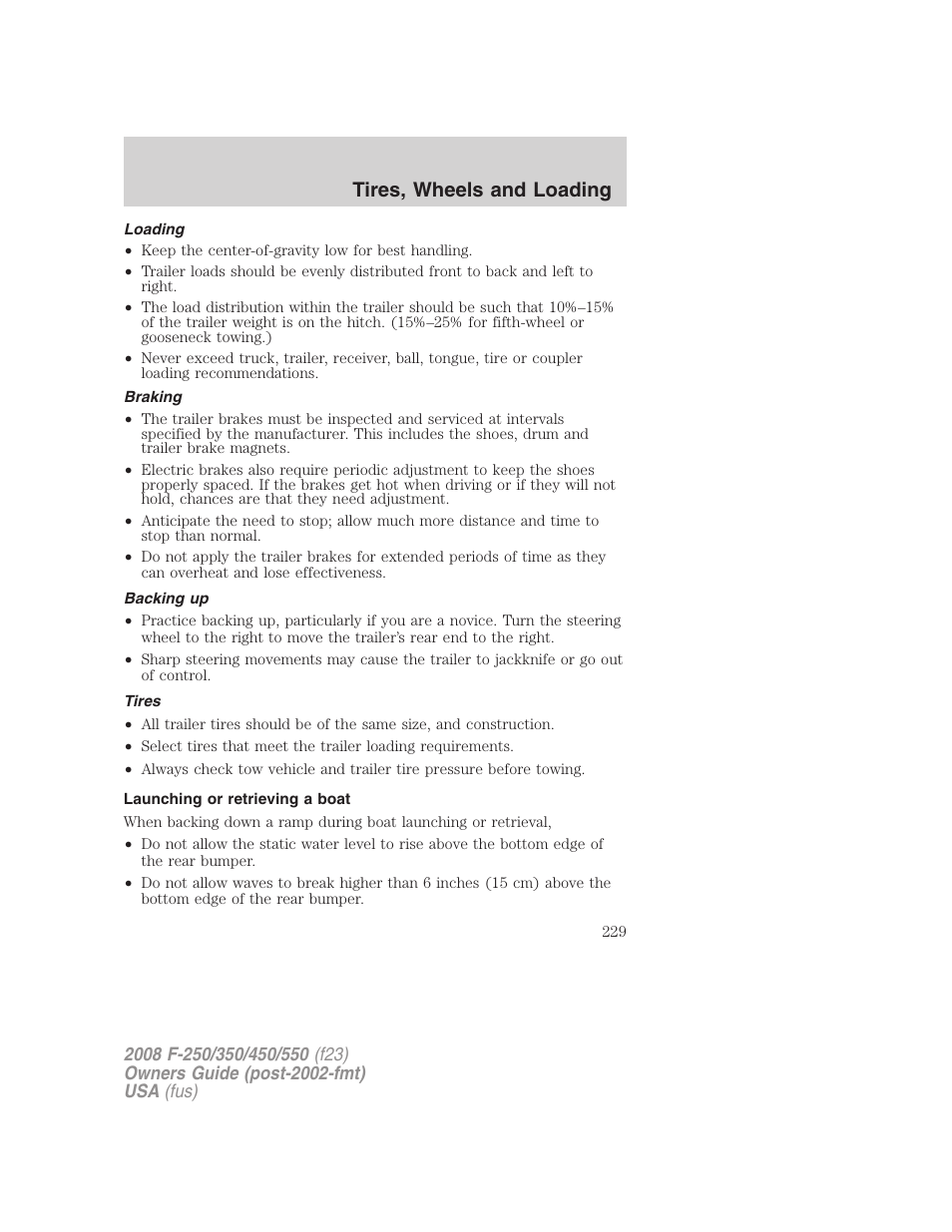 Loading, Braking, Backing up | Tires, Launching or retrieving a boat, Tires, wheels and loading | FORD 2008 F-550 v.1 User Manual | Page 229 / 368
