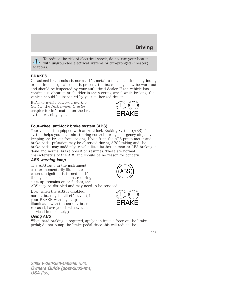 Brakes, Four-wheel anti-lock brake system (abs), Abs warning lamp | Using abs, P! brake abs p ! brake | FORD 2008 F-550 v.1 User Manual | Page 235 / 368