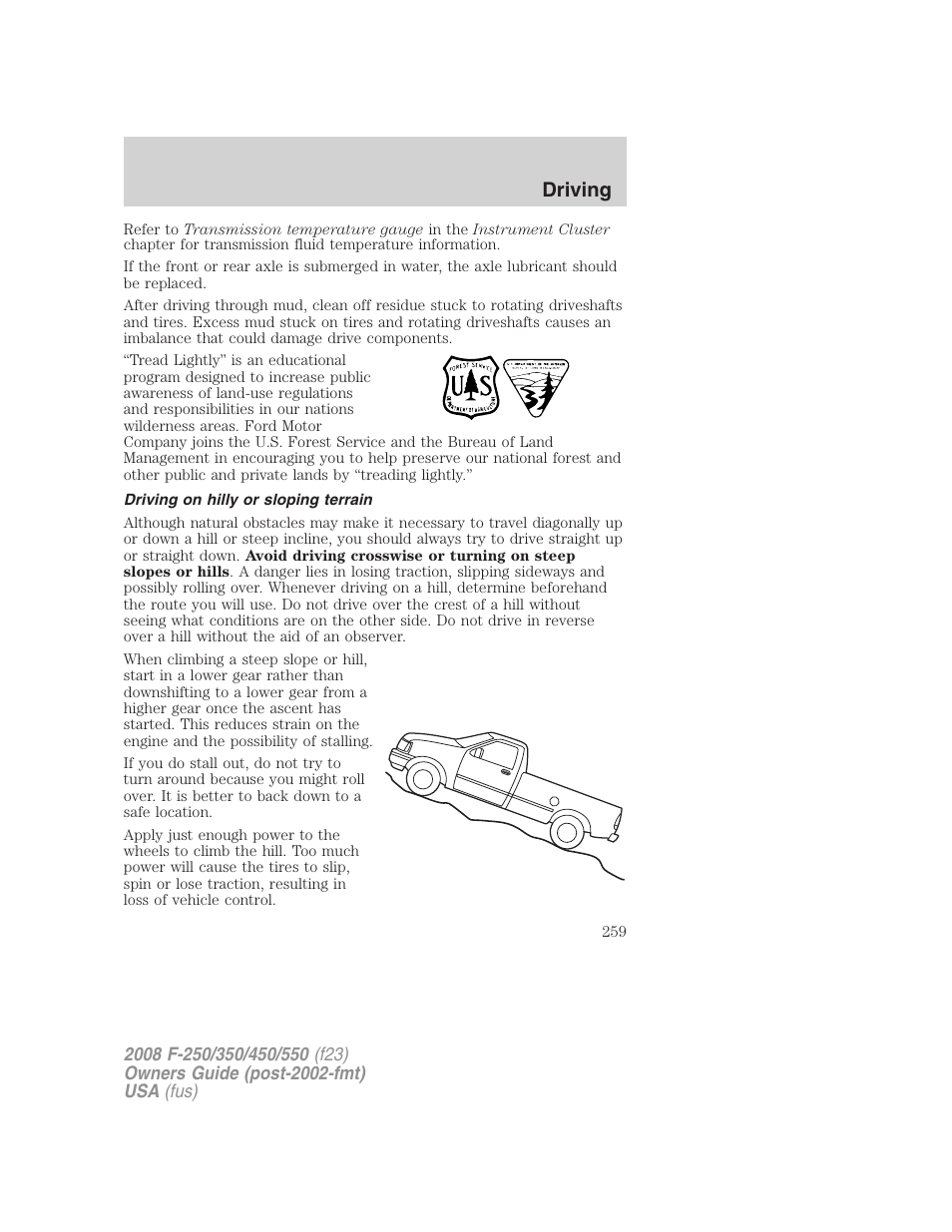 Driving on hilly or sloping terrain, Driving | FORD 2008 F-550 v.1 User Manual | Page 259 / 368