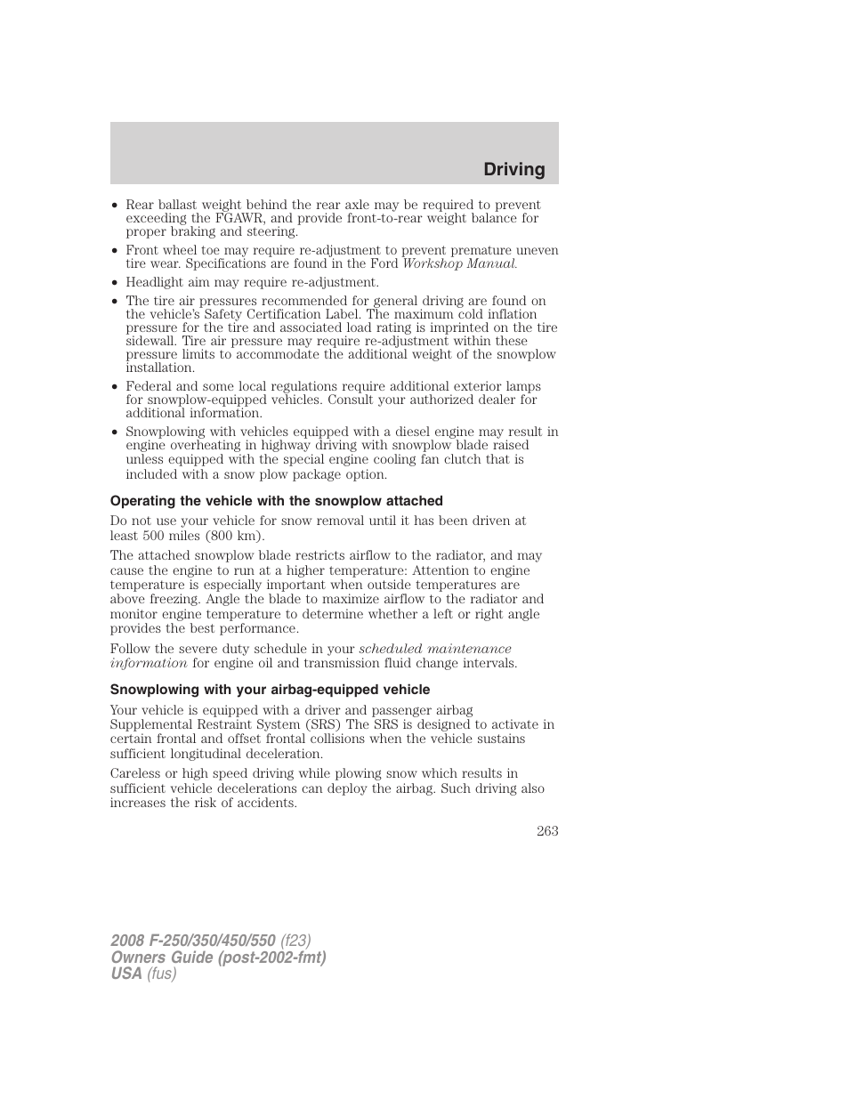 Operating the vehicle with the snowplow attached, Snowplowing with your airbag-equipped vehicle, Driving | FORD 2008 F-550 v.1 User Manual | Page 263 / 368