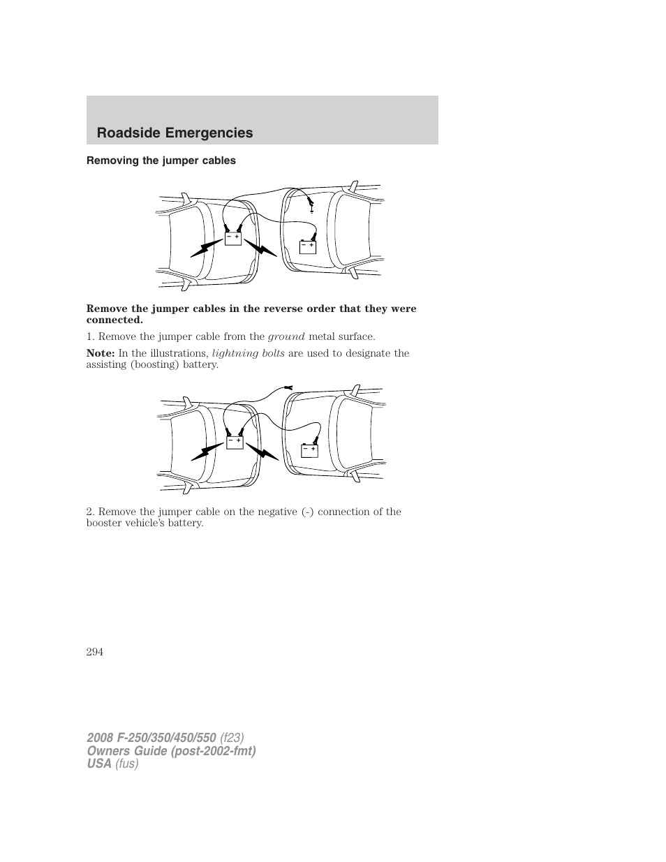 Removing the jumper cables, Roadside emergencies | FORD 2008 F-550 v.1 User Manual | Page 294 / 368