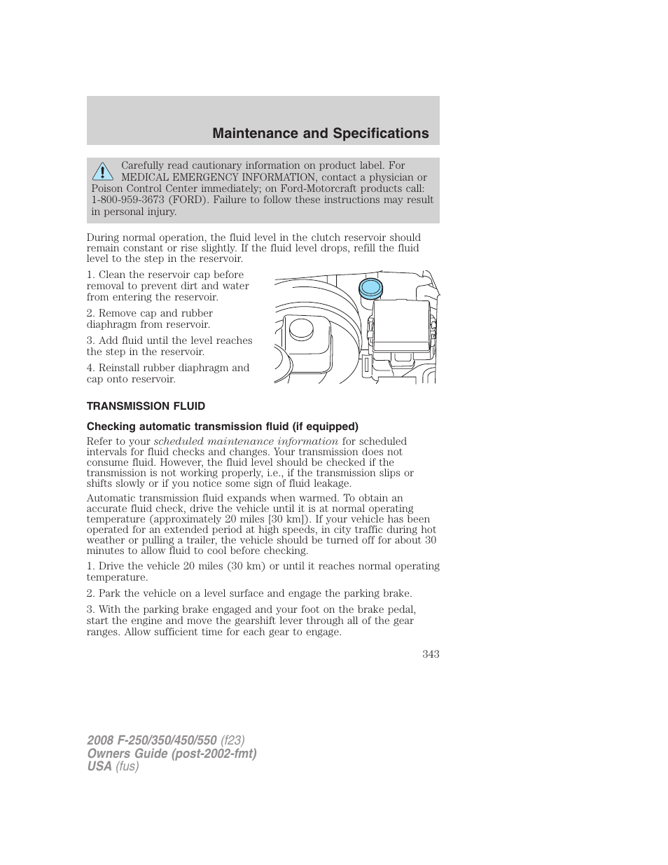 Transmission fluid, Maintenance and specifications | FORD 2008 F-550 v.1 User Manual | Page 343 / 368