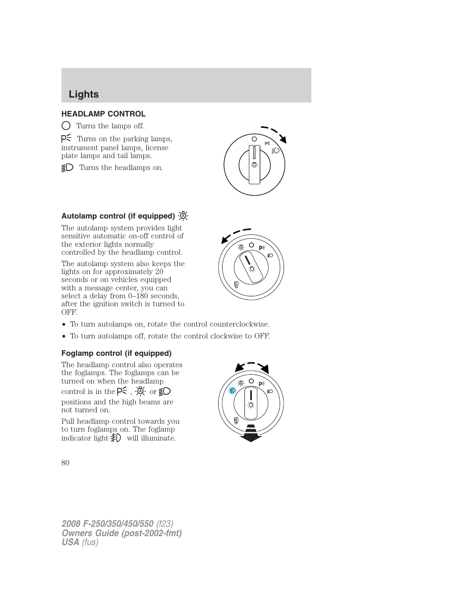 Lights, Headlamp control, Autolamp control (if equipped) | Foglamp control (if equipped), Headlamps | FORD 2008 F-550 v.1 User Manual | Page 80 / 368