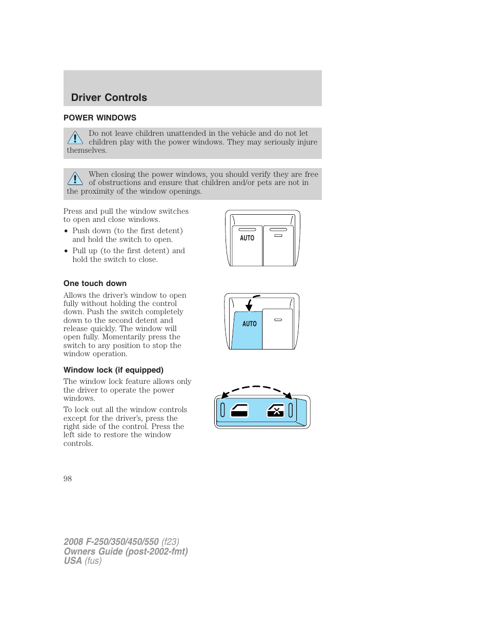 Power windows, One touch down, Window lock (if equipped) | Driver controls | FORD 2008 F-550 v.1 User Manual | Page 98 / 368