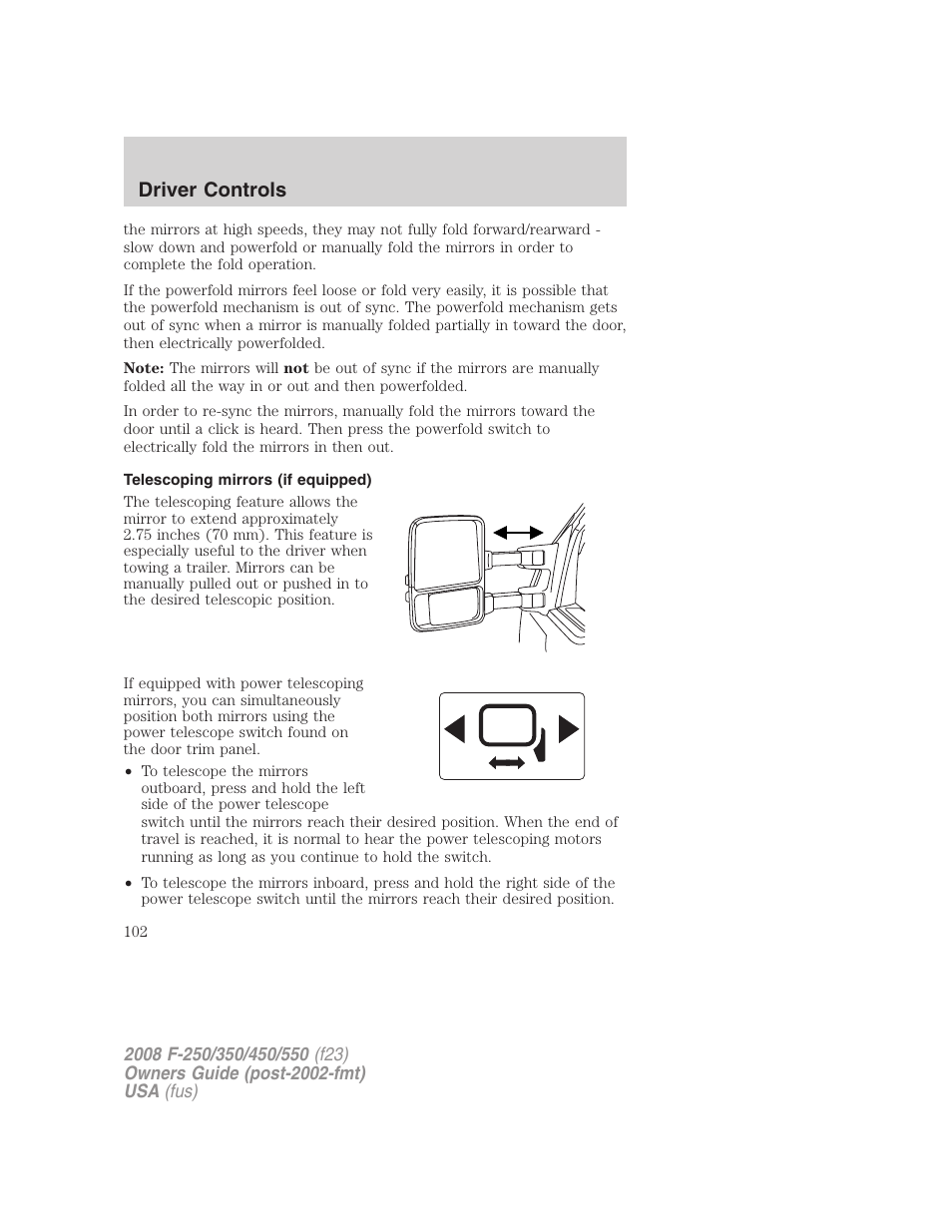 Telescoping mirrors (if equipped), Driver controls | FORD 2008 F-550 v.2 User Manual | Page 102 / 368