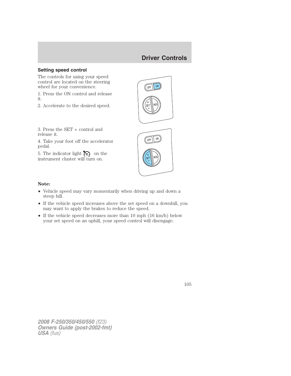 Setting speed control, Driver controls | FORD 2008 F-550 v.2 User Manual | Page 105 / 368