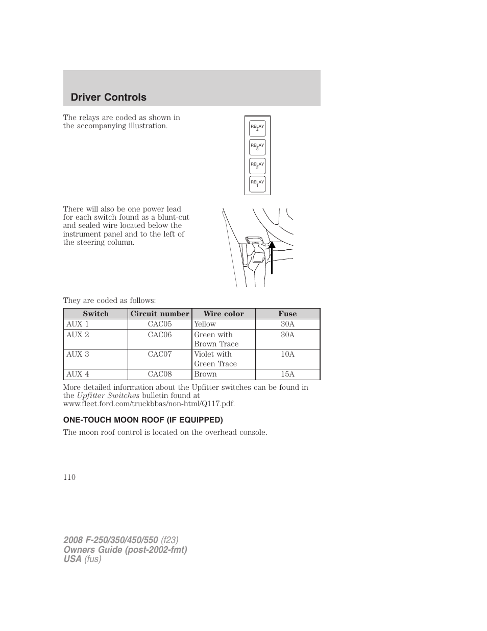 One-touch moon roof (if equipped), Moon roof, Driver controls | FORD 2008 F-550 v.2 User Manual | Page 110 / 368