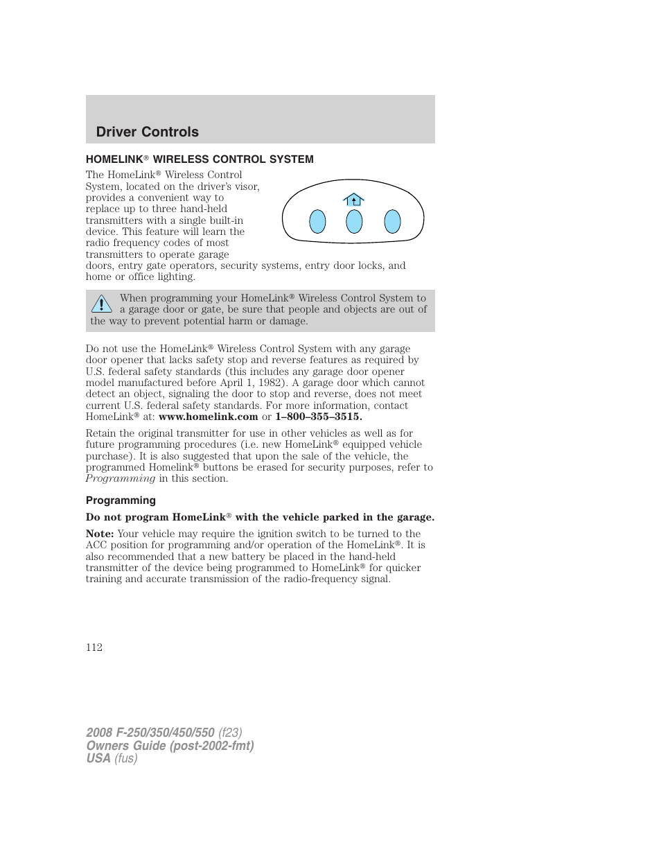 Homelink wireless control system, Programming, Driver controls | FORD 2008 F-550 v.2 User Manual | Page 112 / 368