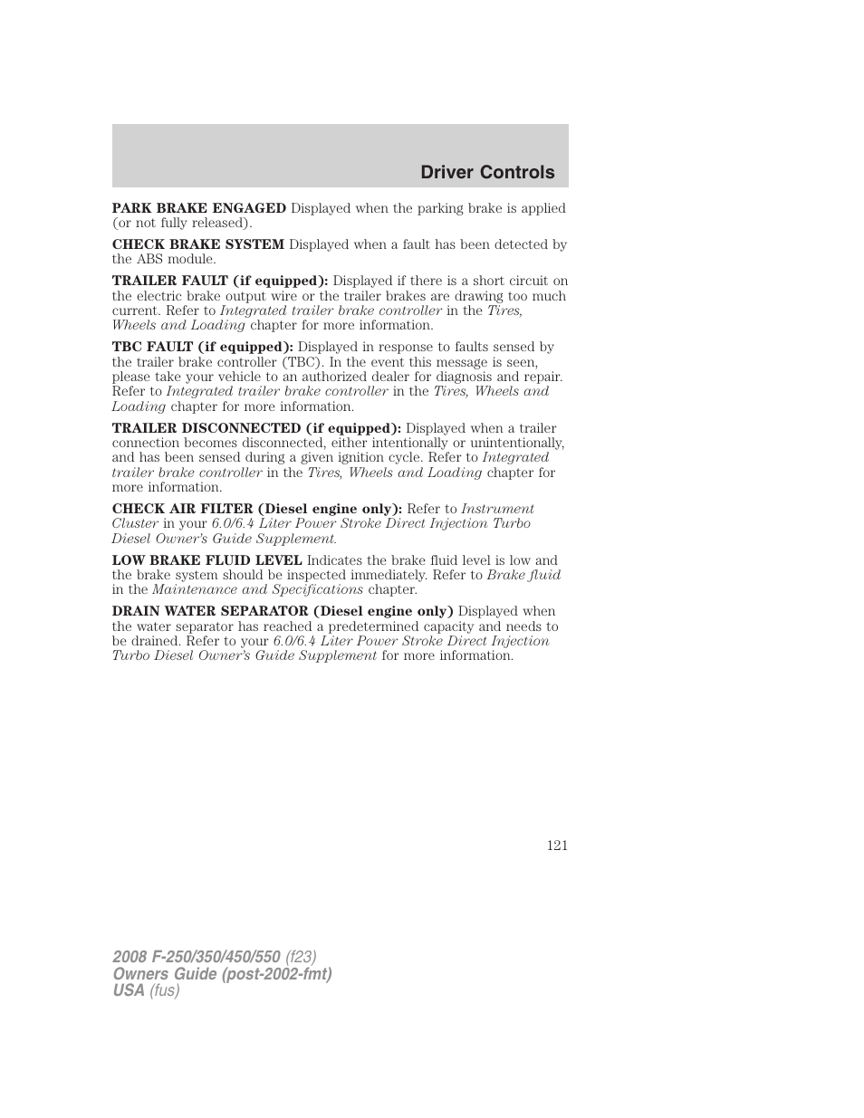 Driver controls | FORD 2008 F-550 v.2 User Manual | Page 121 / 368
