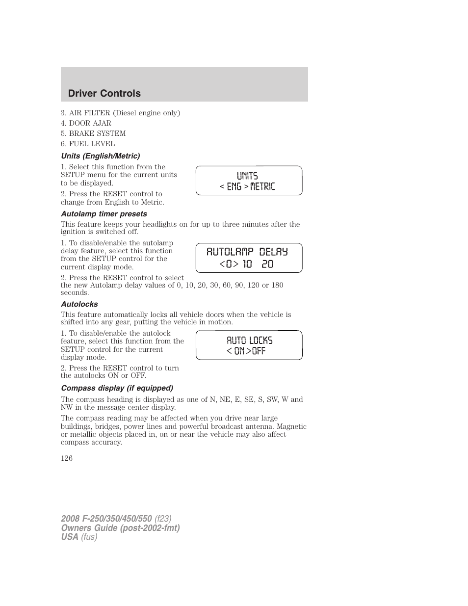 Units (english/metric), Autolamp timer presets, Autolocks | Compass display (if equipped), Driver controls | FORD 2008 F-550 v.2 User Manual | Page 126 / 368