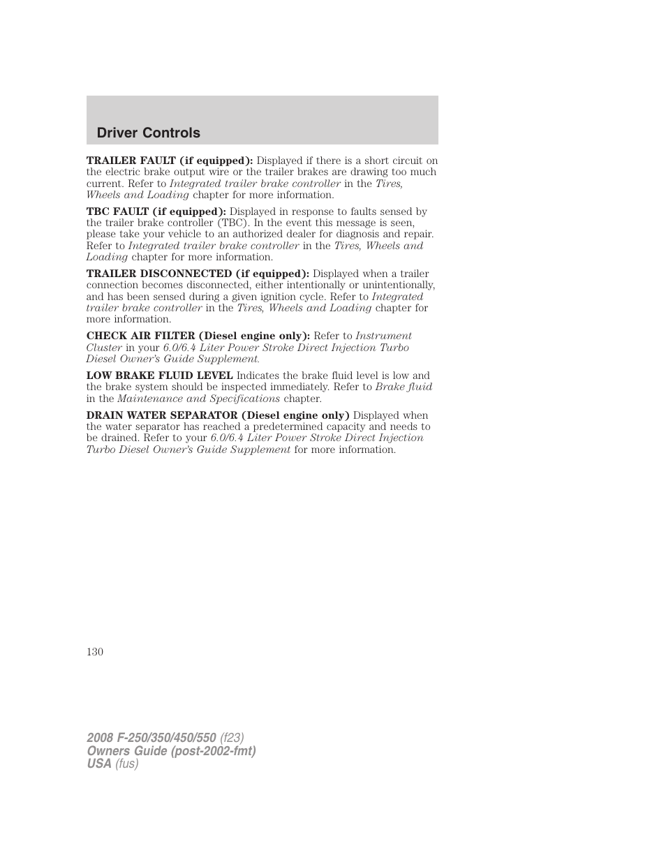 Driver controls | FORD 2008 F-550 v.2 User Manual | Page 130 / 368