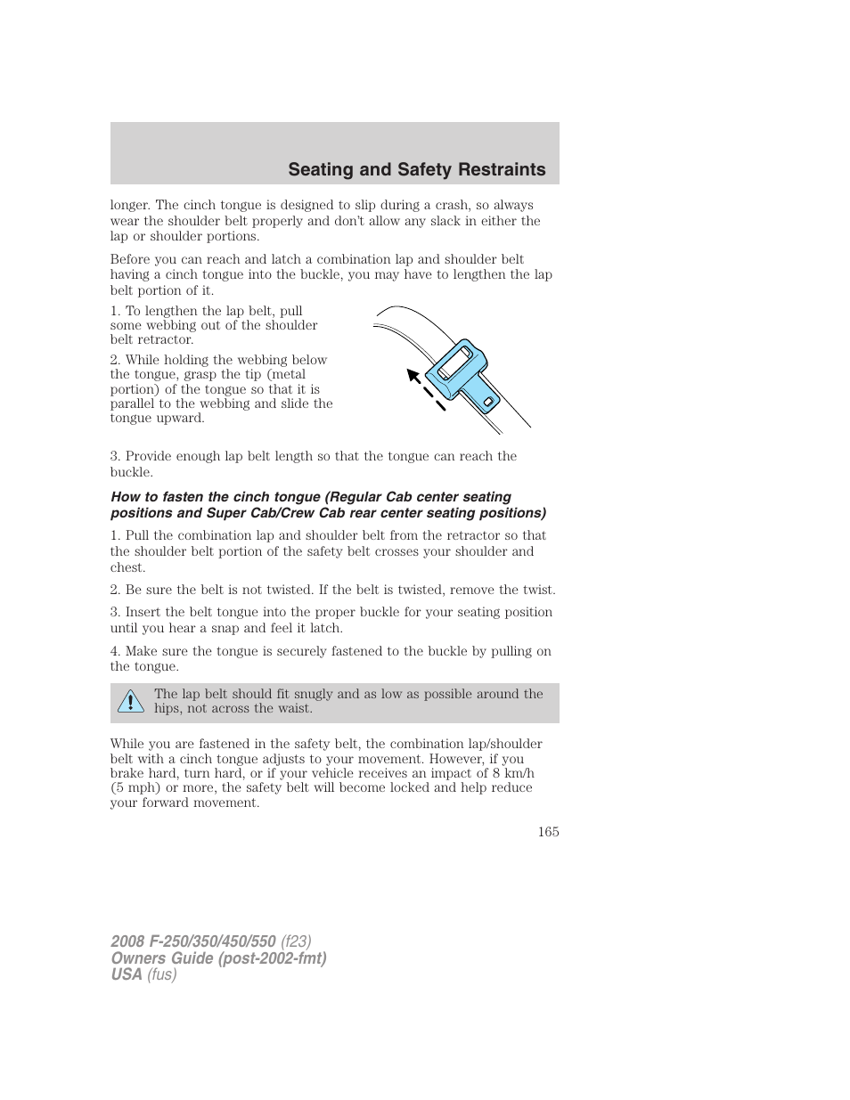 Seating and safety restraints | FORD 2008 F-550 v.2 User Manual | Page 165 / 368