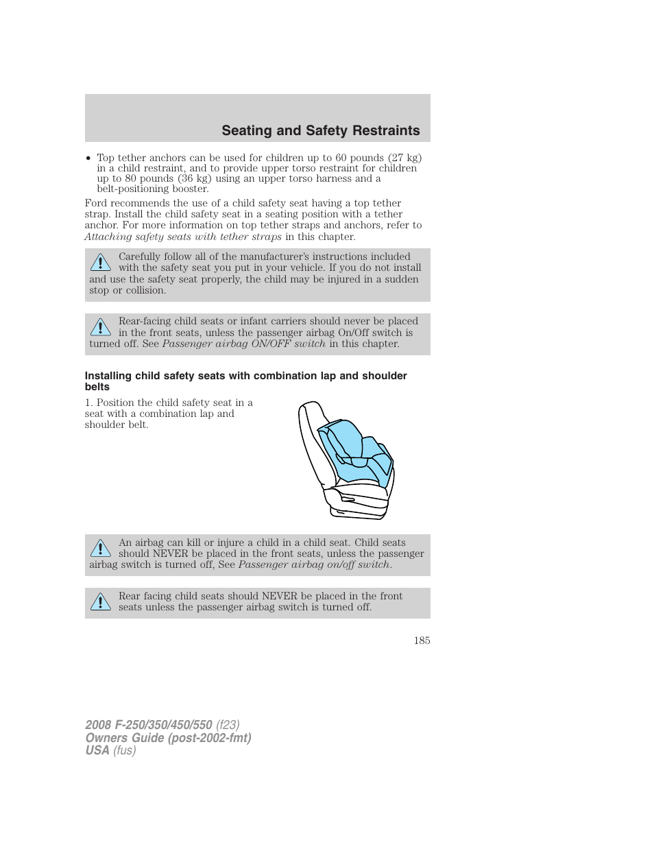 Seating and safety restraints | FORD 2008 F-550 v.2 User Manual | Page 185 / 368