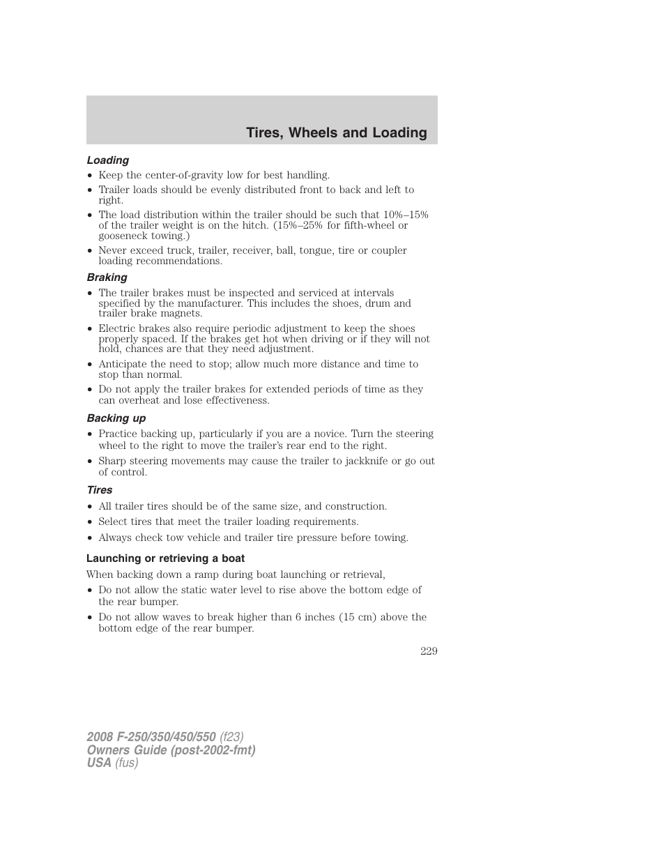 Loading, Braking, Backing up | Tires, Launching or retrieving a boat, Tires, wheels and loading | FORD 2008 F-550 v.2 User Manual | Page 229 / 368