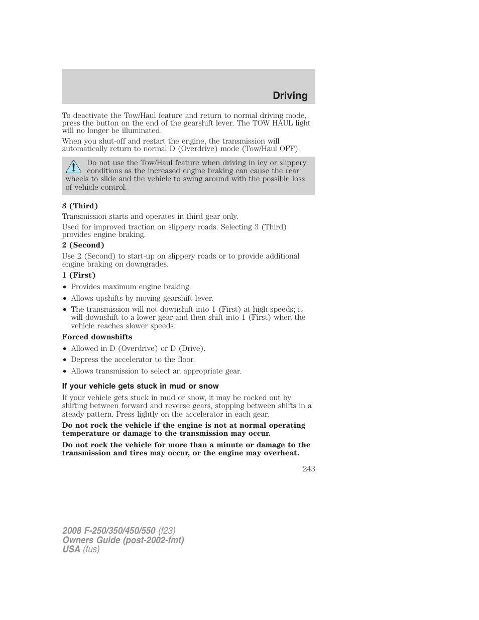If your vehicle gets stuck in mud or snow, Driving | FORD 2008 F-550 v.2 User Manual | Page 243 / 368