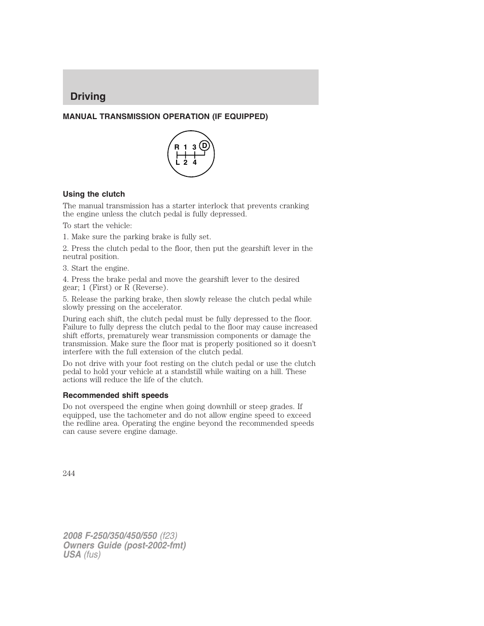 Manual transmission operation (if equipped), Using the clutch, Recommended shift speeds | Driving | FORD 2008 F-550 v.2 User Manual | Page 244 / 368