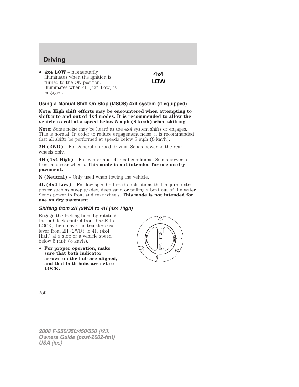 Shifting from 2h (2wd) to 4h (4x4 high), Driving | FORD 2008 F-550 v.2 User Manual | Page 250 / 368