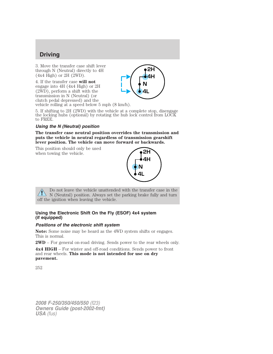 Using the n (neutral) position, Positions of the electronic shift system, Driving | FORD 2008 F-550 v.2 User Manual | Page 252 / 368