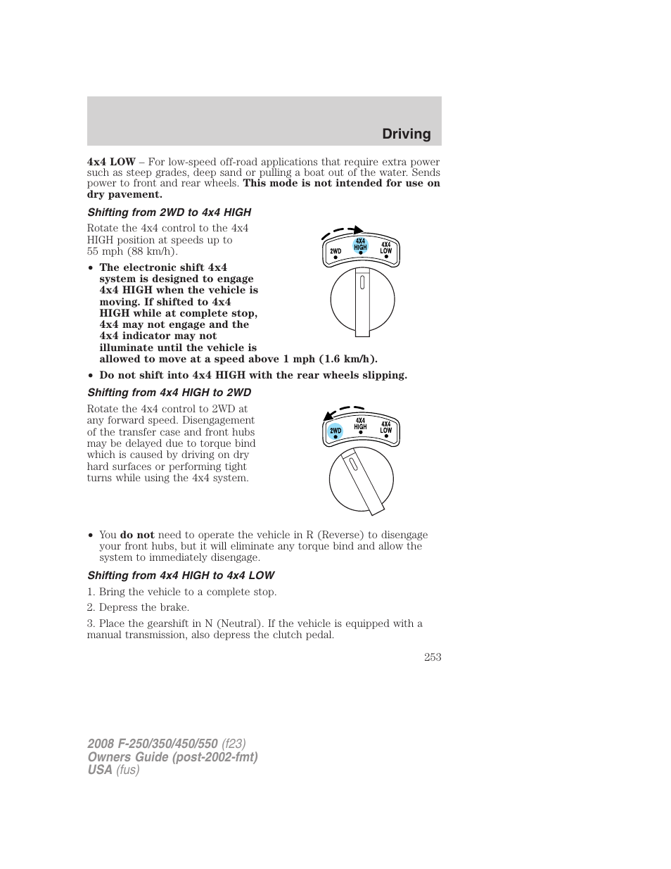 Shifting from 2wd to 4x4 high, Shifting from 4x4 high to 2wd, Shifting from 4x4 high to 4x4 low | Driving | FORD 2008 F-550 v.2 User Manual | Page 253 / 368