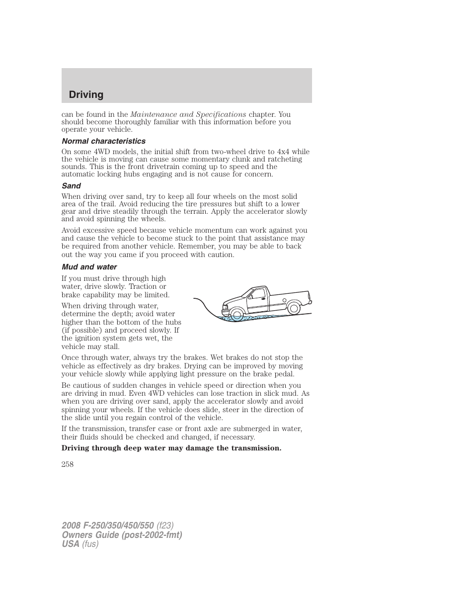 Normal characteristics, Sand, Mud and water | Driving | FORD 2008 F-550 v.2 User Manual | Page 258 / 368